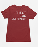 Trust the Journey Tee