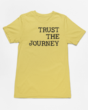 Trust the Journey Tee
