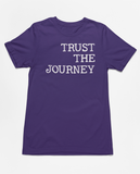 Trust the Journey Tee