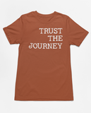 Trust the Journey Tee