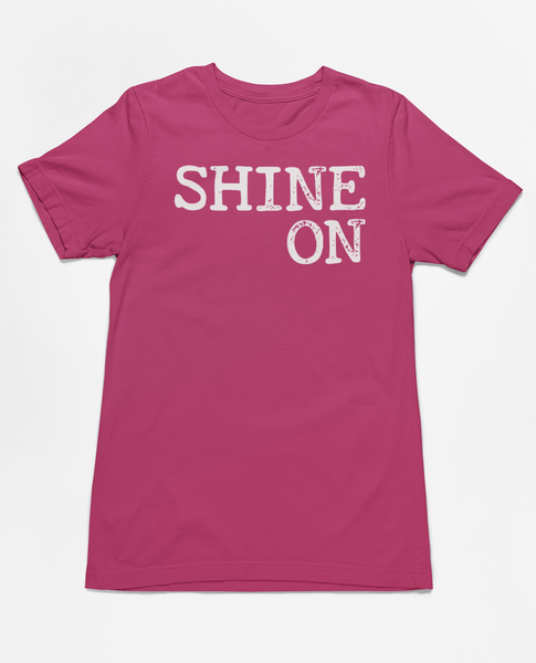 Shine On Tee