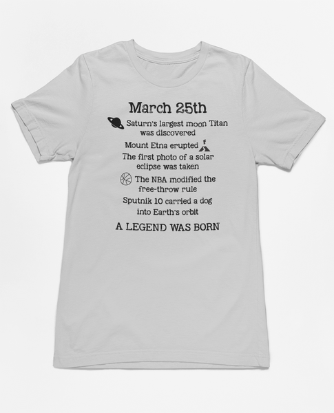 Birthday March 25th Tee