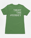 Trust the Journey Tee