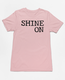 Shine On Tee