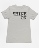 Shine On Tee